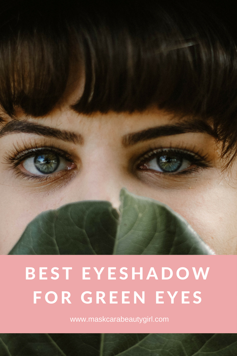 Best Eye Makeup For Green Eyes Best Eyeshadow For Green Eyes With Maskcara Makeup Maskcara Beauty