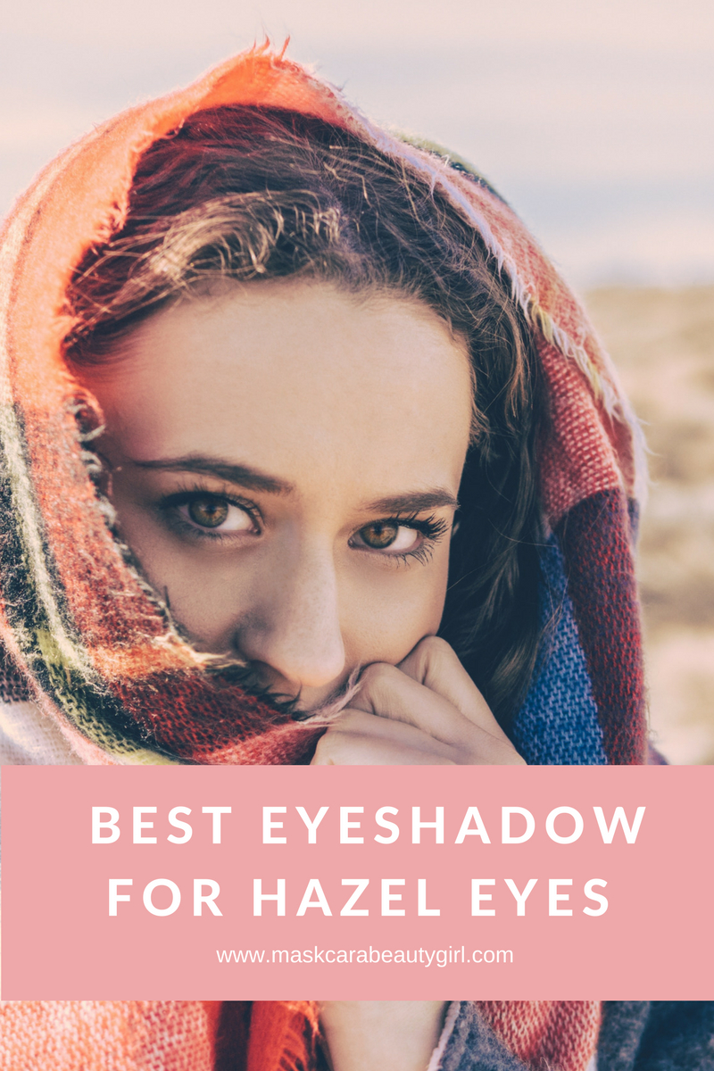 Best Eye Makeup For Hazel Eyes Best Eyeshadow For Hazel Eyes With Maskcara Makeup Maskcara Beauty