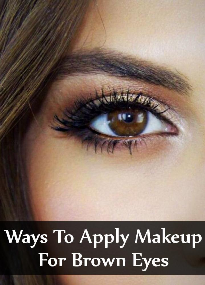 Brown Eye Makeup For Brown Eyes How To Apply Makeup For Brown Eyes Makeup Tips For Brown Eyes