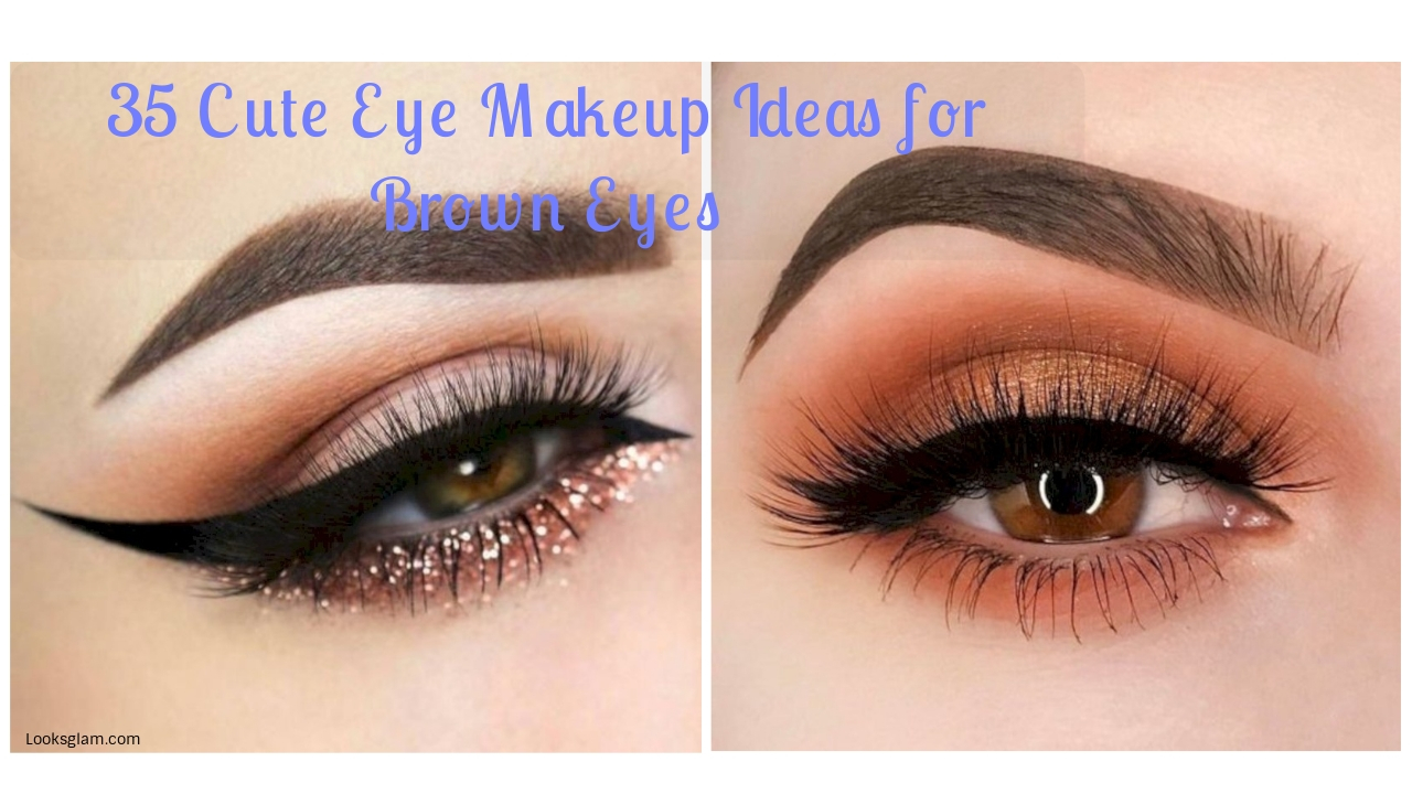 Brown Eyes Makeup 35 Cute Eye Makeup Ideas For Brown Eyes Looksglam