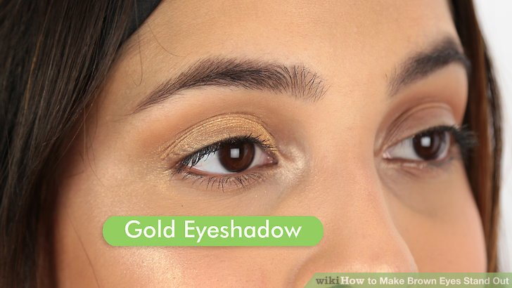 Colorful Makeup For Brown Eyes 3 Ways To Make Brown Eyes Stand Out Wikihow