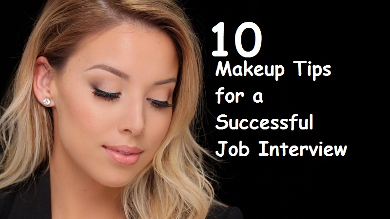 Eye Makeup For Job Interview 10 Makeup Tips For A Successful Job Interview