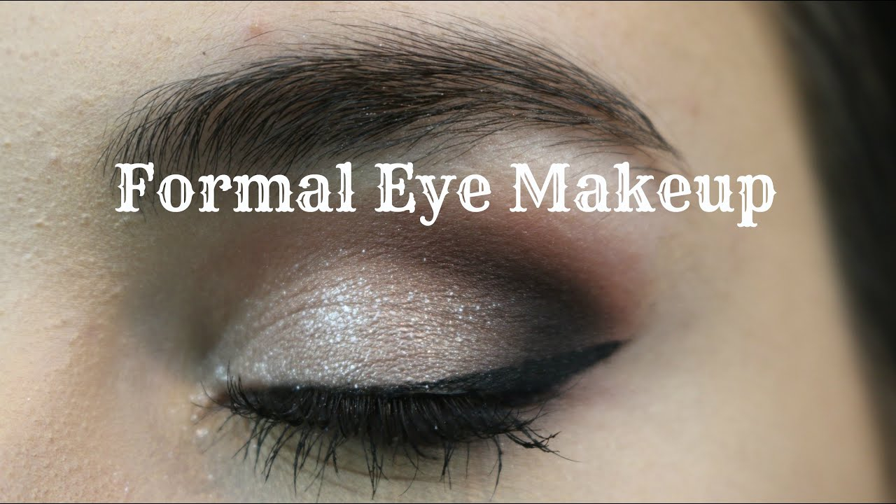 Formal Eye Makeup Formal Eye Makeup Youtube