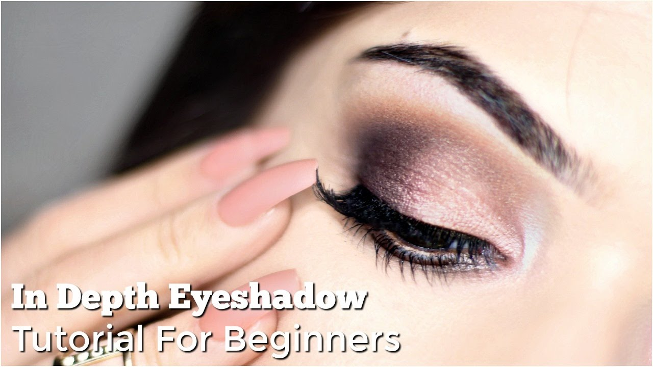 Great Eye Makeup Eye Makeup Tutorial For Beginners In Depth Tips Tricks