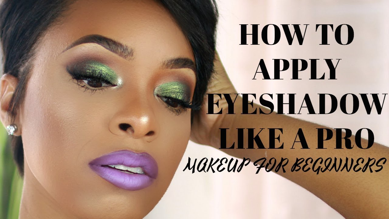 How To Apply Eye Makeup Like A Pro Makeup For Beginners How To Apply Eyeshadow Like A Pro Techniques