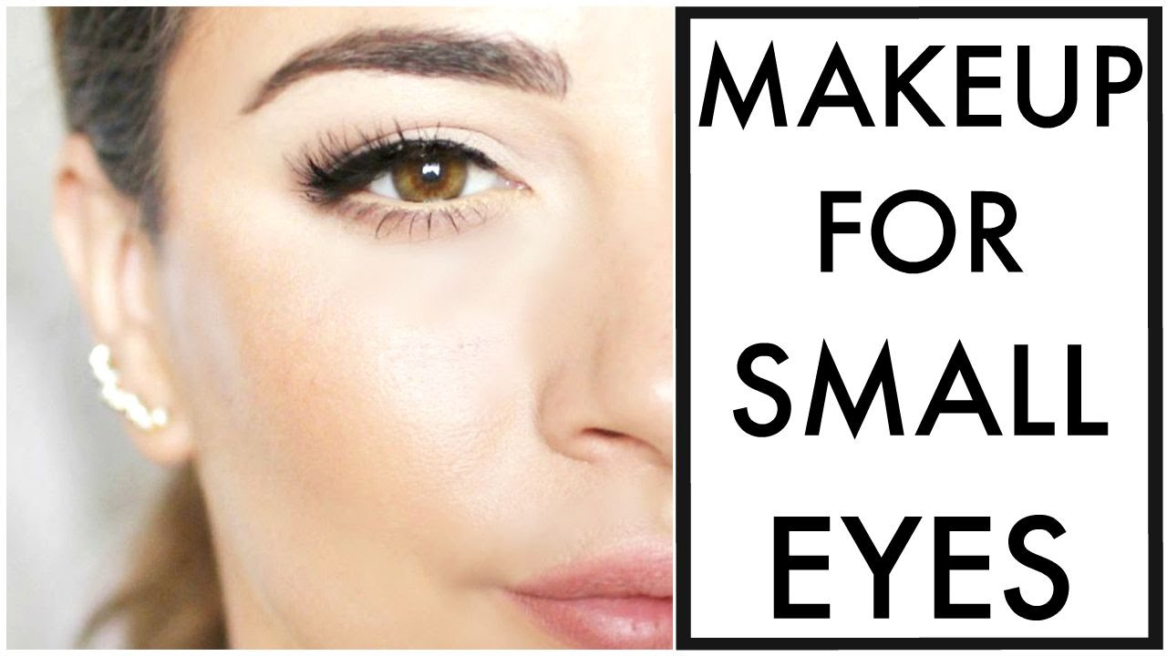 Makeup For Small Brown Eyes Makeup For Small Eyes Youtube