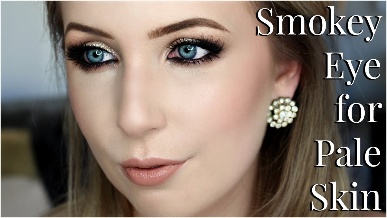 Makeup Tips For Blue Eyes And Fair Skin Smokey Eye Makeup For Pale Skin Tips Tricks Tutorial Youtube