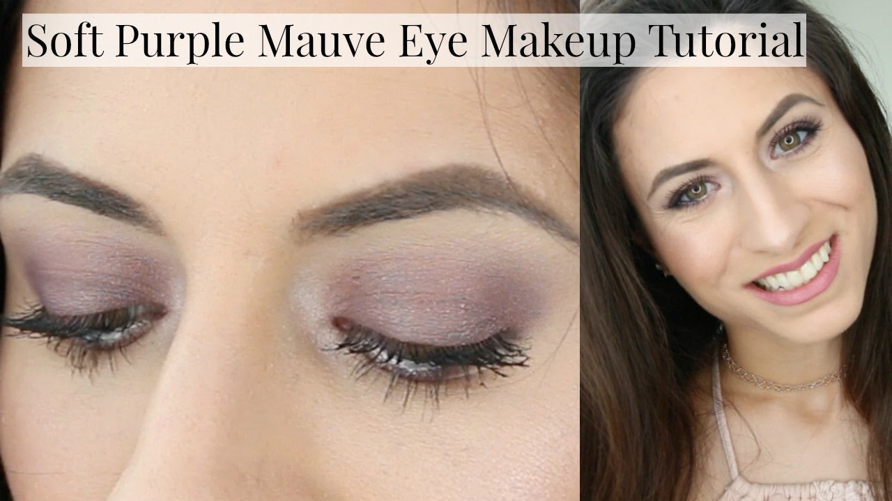 Mauve Eye Makeup Soft Purple Mauve Eye Makeup Tutorial Mariana Badra Youtube
