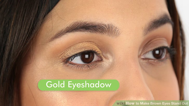 Subtle Makeup For Brown Eyes 3 Ways To Make Brown Eyes Stand Out Wikihow